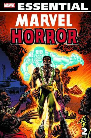 Essential Marvel Horror, Vol. 2 (Essential Marvel Horror #2)