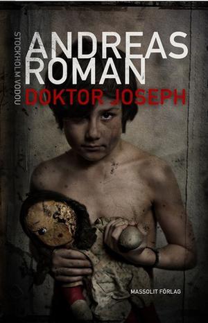 Doktor Joseph by Andreas Roman