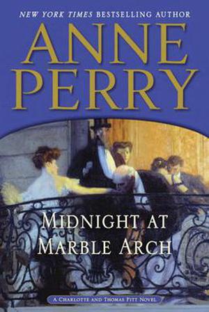 Midnight at Marble Arch (Charlotte & Thomas Pitt #28)