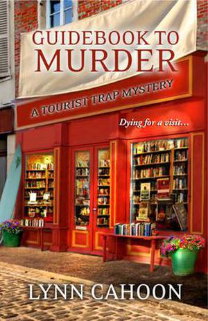 Guidebook to Murder (A Tourist Trap Mystery #1)