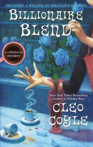 Billionaire Blend (Coffeehouse Mystery #13)