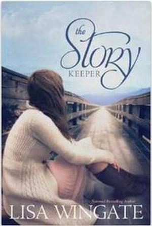 The Story Keeper by Lisa Wingate