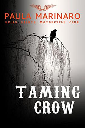 Taming Crow (Hells Saints Motorcycle Club #3)