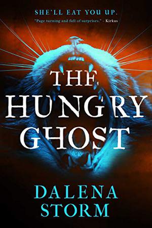 The Hungry Ghost by Dalena Storm