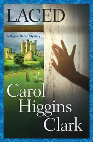 Laced by Carol Higgins Clark