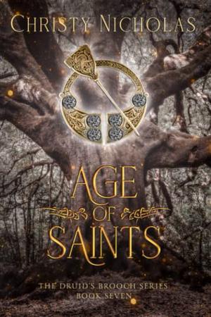 Age of Saints by Christy Nicholas