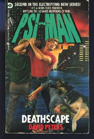 Deathscape (Psi-Man #2)