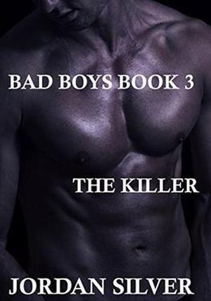 The Killer (Bad Boys #3)