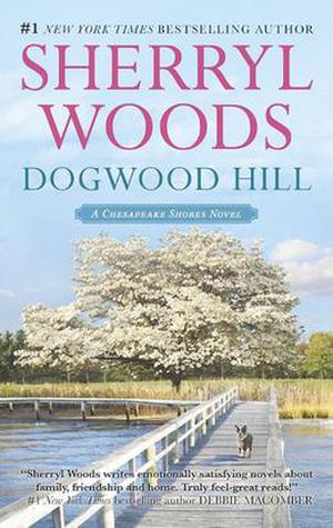 Dogwood Hill (Chesapeake Shores #12)