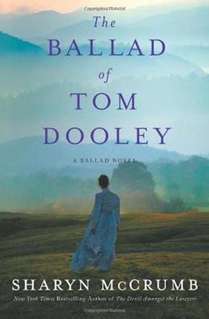The Ballad of Tom Dooley (Ballad #9)