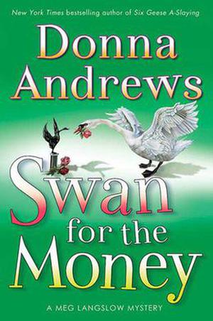 Swan for the Money (Meg Langslow #11)