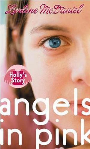 Holly's Story (Angels in Pink #3)