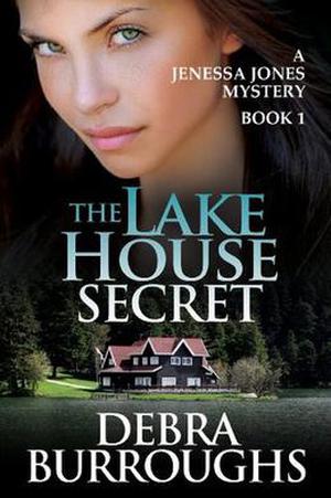 The Lake House Secret (Jenessa Jones Mystery #1)