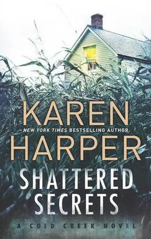 Shattered Secrets (Cold Creek #1)