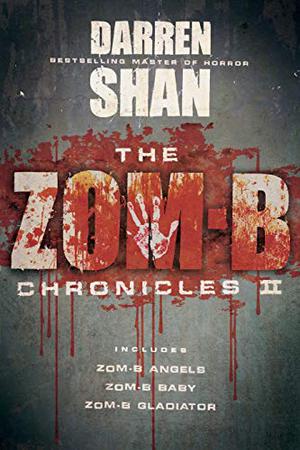 The Zom-B Chronicles II (Zom-B #3-4)