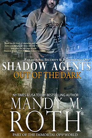 Out of the Dark (Shadow Agents #4)