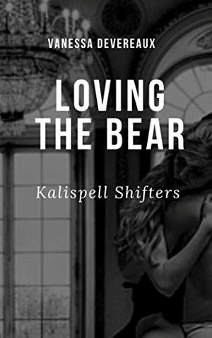 Loving the Bear by Vanessa Devereaux