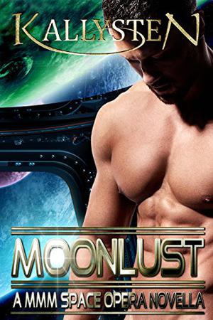 Moonlust (Men in Space #3)