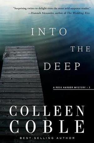Into the Deep by Colleen Coble