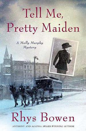 Tell Me, Pretty Maiden (Molly Murphy Mysteries #7)