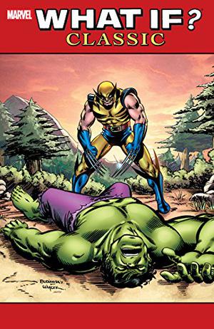 What If? Classic, Vol. 5 (What If? Classic #5)