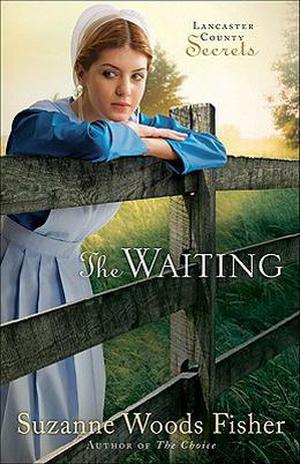 The Waiting by Suzanne Woods Fisher