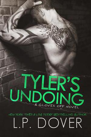 Tyler's Undoing (Gloves Off #1)