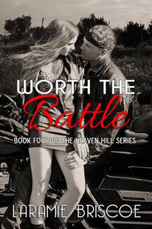 Worth the Battle (Heaven Hill #4)