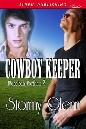 Cowboy Keeper (Blaecleah Brothers #2)