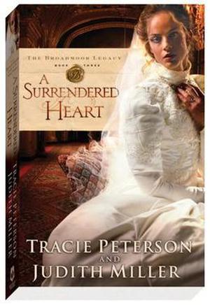 A Surrendered Heart (The Broadmoor Legacy #3)