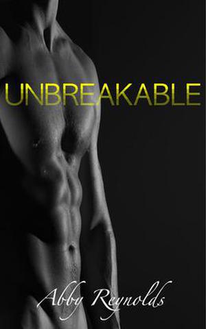 Unbreakable (Forehead Kisses #1)