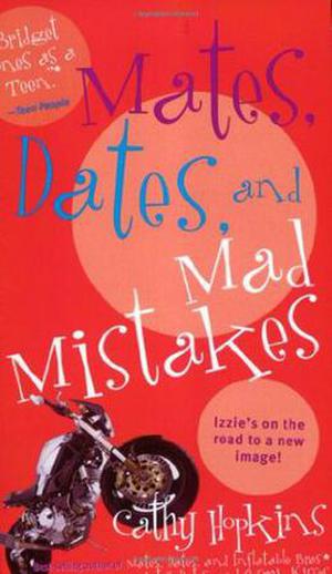 Mates, Dates, and Mad Mistakes (Mates, Dates #6)