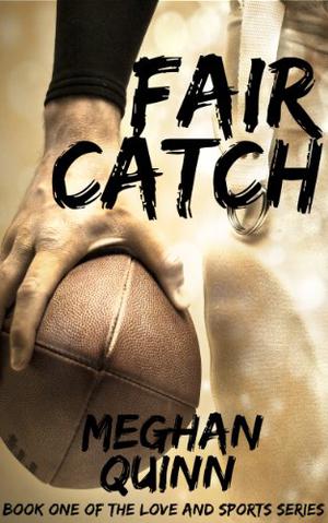 Fair Catch (Love and Sports #1)
