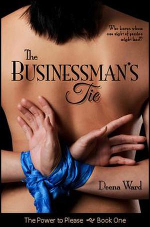 The Businessman's Tie by Deena Ward