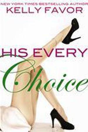His Every Choice (For His Pleasure #12)