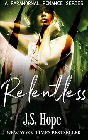 Lord of Misrule: Relentless by J.S. Hope