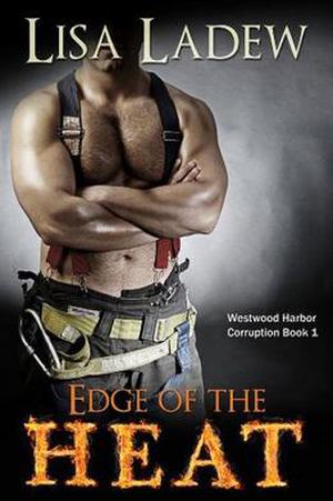 Edge of the Heat (Westwood Harbor Corruption #1)