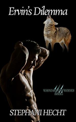 Ervin's Dilemma (Wayne County Wolves #1)