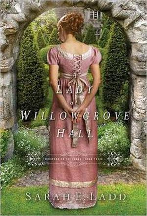 A Lady at Willowgrove Hall (Whispers on the Moors #3)