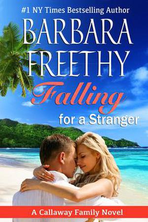 Falling for a Stranger (Callaways #3)