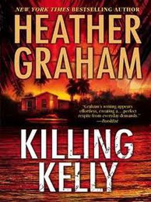 Killing Kelly by Heather Graham
