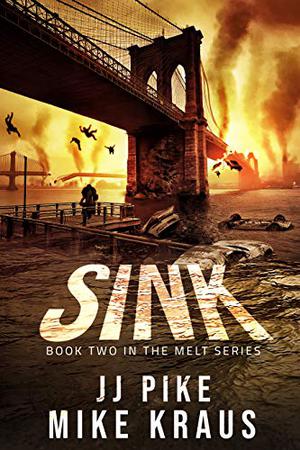 Sink by J.J. Pike, Mike Kraus