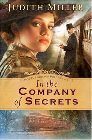 In the Company of Secrets (Postcards from Pullman #1)