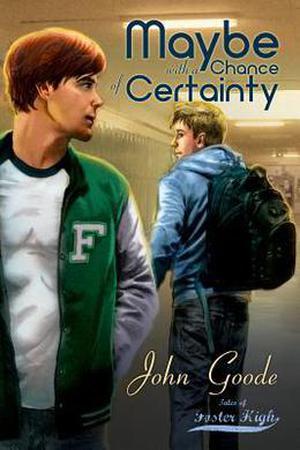 Maybe With a Chance of Certainty by John Goode