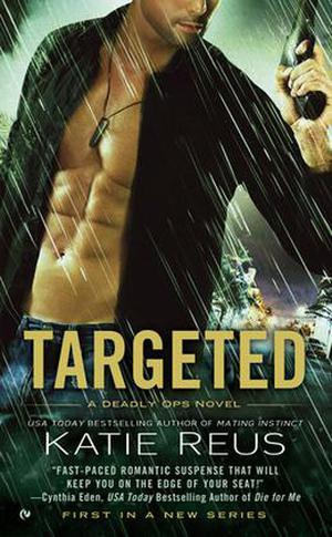 Targeted (Deadly Ops #1)