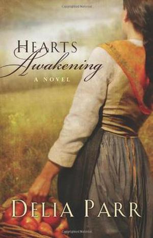 Hearts Awakening by Delia Parr