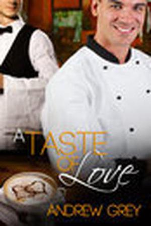 A Taste of Love (Of Love #1)