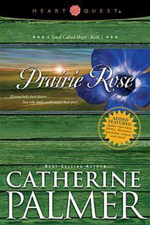 Prairie Rose (A Town Called Hope #1)
