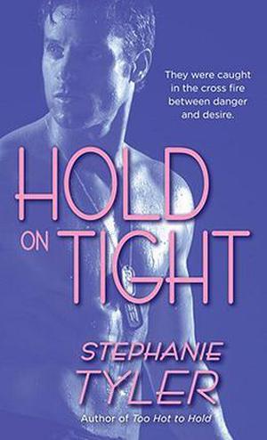 Hold on Tight (Hold Trilogy #3)