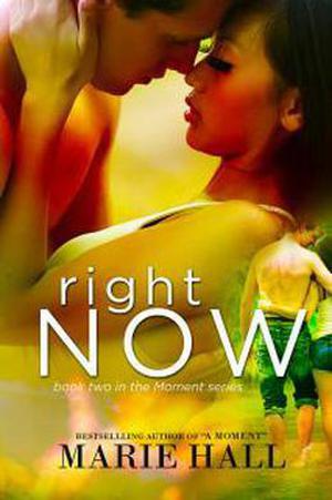 Right Now (Moments #2)